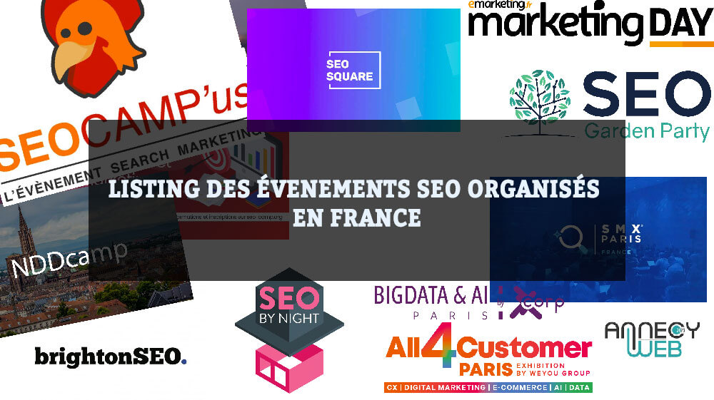 Listing des événements SEO organisés en France